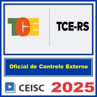 TCE RS (OFICIAL DE CONTROLE EXTERNO) GARANTIA PÓS EDITAL 2025