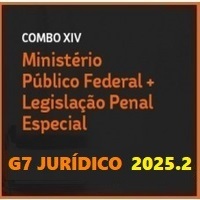 COMBO XIV – MPF (MINISTÉRIO PÚBLICO FEDERAL + LEGISLAÇÃO PENAL ESPECIAL) G7 JURÍDICO 2025.2