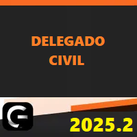 DPC (DELEGADO DE POLÍCIA CIVIL) G7 JURÍDICO 2025.2