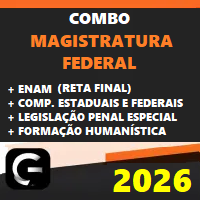COMBO (MAGISTRATURA FEDERAL – JUIZ FEDERAL + ENAM RETA FINAL + COMPLEMENTARES FEDERAIS E ESTADUAIS + LPE + FORMAÇÃO HUMANÍSTICA) G7 JURÍDICO 2026