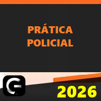 PRÁTICA POLICIAL PARA DELEGADO DE POLÍCIA – G7 JURÍDICO 2026