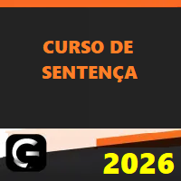 CURSO DE SENTENÇA CIVIL E PENAL PARA MAGISTRATURA ESTADUAL E FEDERAL) G7 JURÍDICO 2026