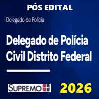 PC DF (DELEGADO DE POLÍCIA CIVIL DO DISTRITO FEDERAL) PÓS EDITAL 2026