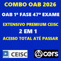 COMBO OAB 1ª FASE 47º EXAME - 2 EM 1 (EXTENSIVO 180 PREMIUM + ACESSO TOTAL ATÉ PASSAR) 2026