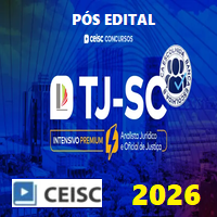 TJ SC – INTENSIVO PREMIUM (ANALISTA JURÍDICO E OFICIAL DE JUSTIÇA E AVALIADOR) PÓS EDITAL 2026