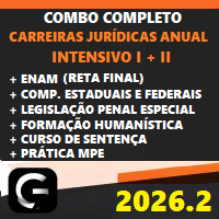 COMBO COMPLETO CARREIRAS JURÍDICAS ANUAL (INTENSIVO I E II) + ENAM RETA FINAL + COMPLEMENTARES ESTADUAIS E FEDERAIS + LPE + FORMAÇÃO HUMANISTÍCA + CURSO DE SENTENÇA CIVIL E PENAL + CURSO DE PRÁTICA (MPE) G7 JURÍDICO 2026.2