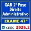 Preparação para o Exame 47º da OAB na área de Direito Administrativo.