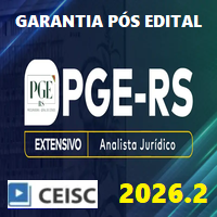 PGE RS (ANALISTA JURÍDICO) EXTENSITVO - GARANTIA PÓS EDITAL 2026.2